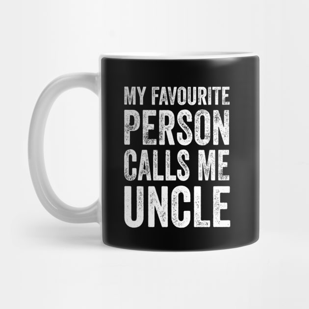 Uncle Gift - My Favourite Person Calls Me Uncle by Elsie Bee Designs